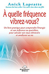 livre-a-quelle-frequence-vibrez-vous